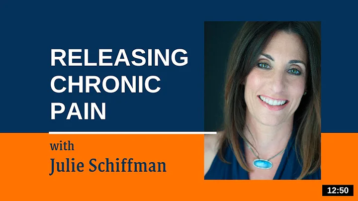 Releasing Chronic Pain: EFT/Tapping with Julie Sch...