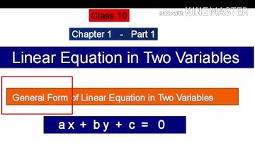 Linear equation in two Variables  - General form