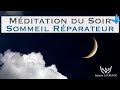 Mditation du soir  sommeil rparateur