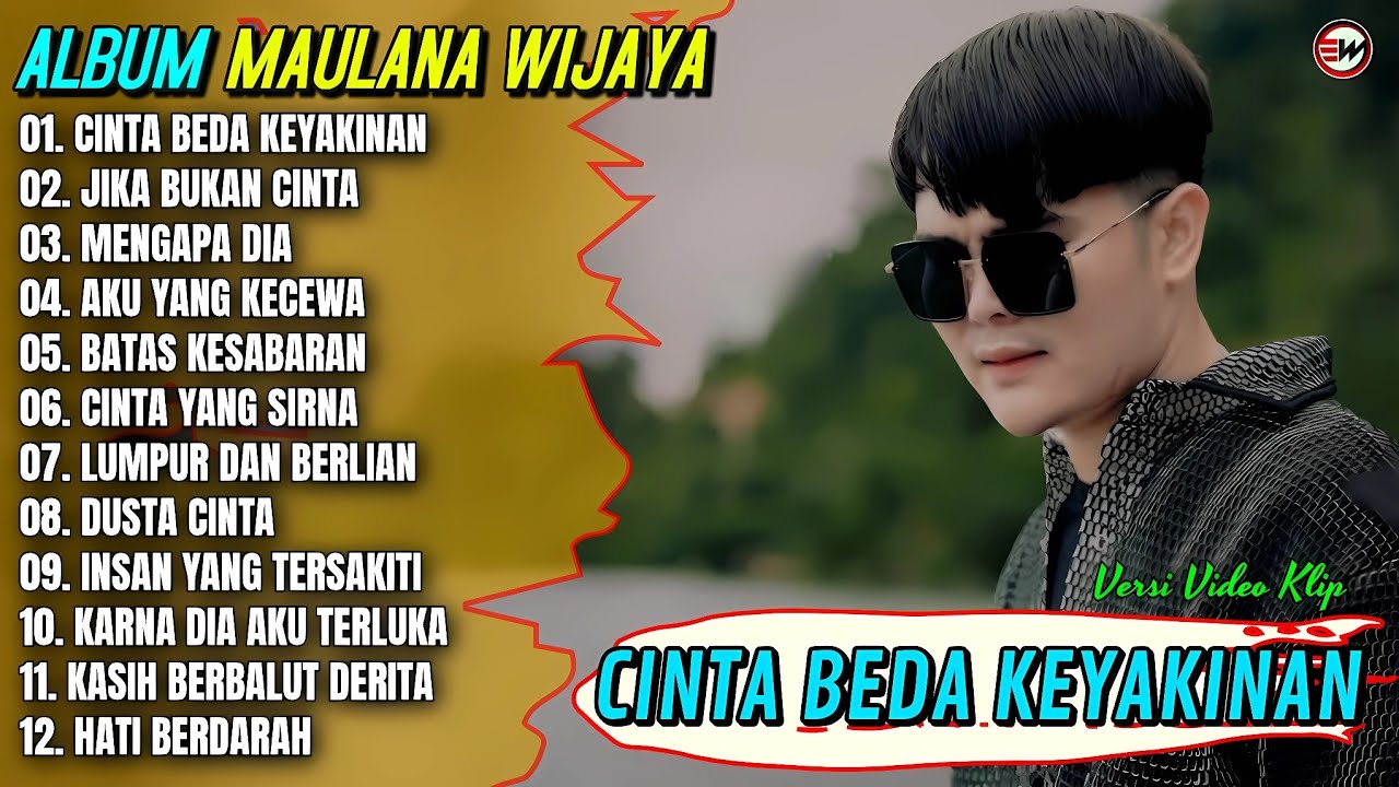 Album Maulana Wijaya | CINTA BEDA KEYAKINAN - JIKA BUKAN CINTA - Pop Melayu Terpopuler 2026 Trending