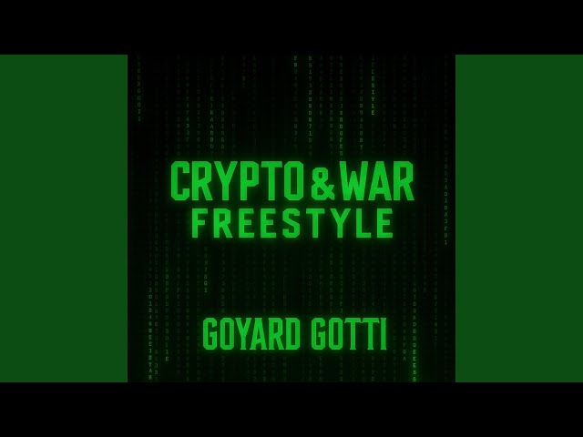 Crypto and War (Freestyle)