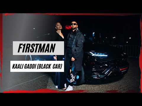 F1Rstman - Kaali Gaddi