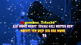 Story wa jawa baper Ojo goblok mencintai  by( gembos Lola)