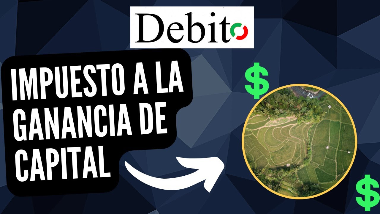 IMPUESTO A LA GANANCIA DE CAPITAL