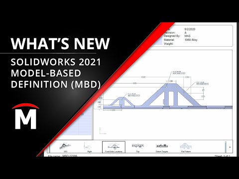 What's New in SOLIDWORKS MBD (Model Based Definition) 2021