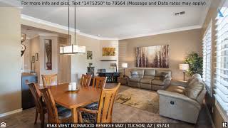 Priced $650,000 to $675,000 - 8568 West Ironwood Reserve Way, Tucson, AZ 85743