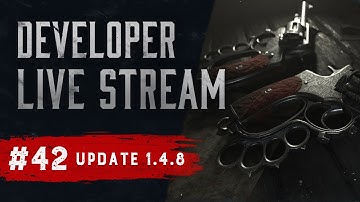 Hunt: Showdown I Developer Live Stream I Update 1.4.8  (08.12.2020 Re Upload)