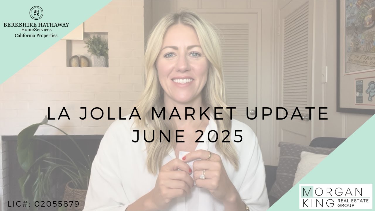 La Jolla Market Update, June 2025