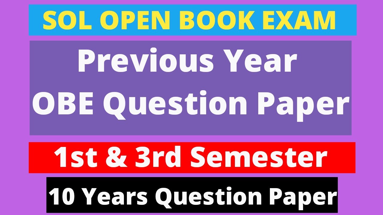 Sol Open Book Exam Previous Year Question Paper || Ten Year Question Paper || Expected OBE Question
