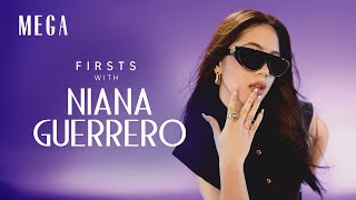 Niana Guerrero Shares Her Unforgettable Firsts | MEGA