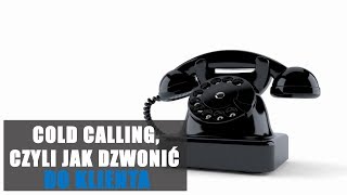 Cold calling w biurze nieruchomości, czyli jak dzwonić do klienta #7