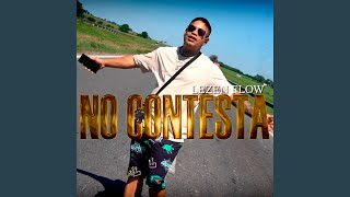 No Contesta - Lezen Flow