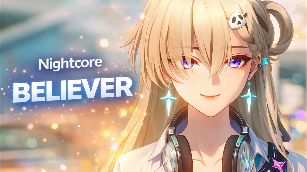 Nightcore – Believer 🔥 | Imagine Dragons (Rock Version)
