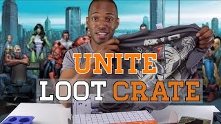 Loot Crate May 2015 Unboxing : "UNITE"