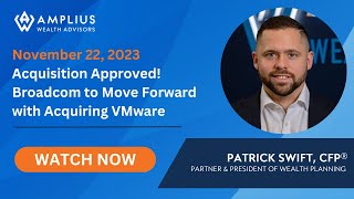 Acquisition Approved! Broadcom to Move Forward with Acquisition of VMware