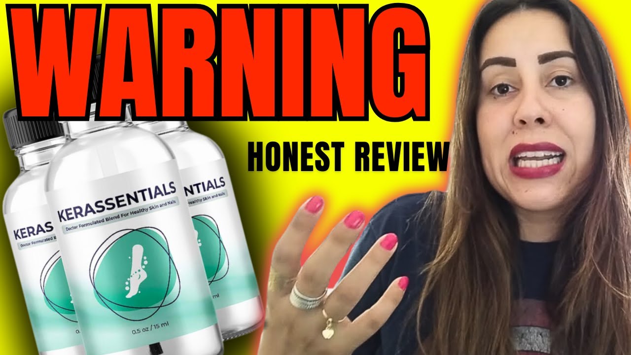 Kerassentials – (⚠️DON’T BUY?) Full Review, Truth Behind the Nail Fungus Formula & What Works?