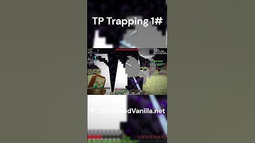 TP Trapping - Part 1 (shatteredvanilla.net) @ETV Gaming