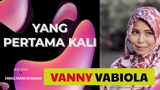 Yang Pertama Kali - Pance F. Pondaag | Cover   Lirik | Cover By Vanny Vabiola