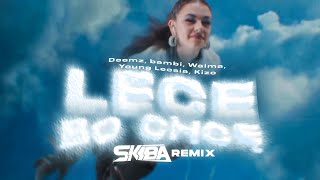 Deemz Bambi Waima Young Leosia Kizo  Lec Bo Chc dj Skiba Remix