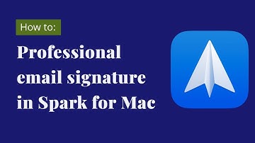 Professional email signature in Spark for Mac