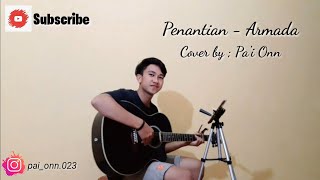 Penantian - Armada | Cover by Pa'i Onn