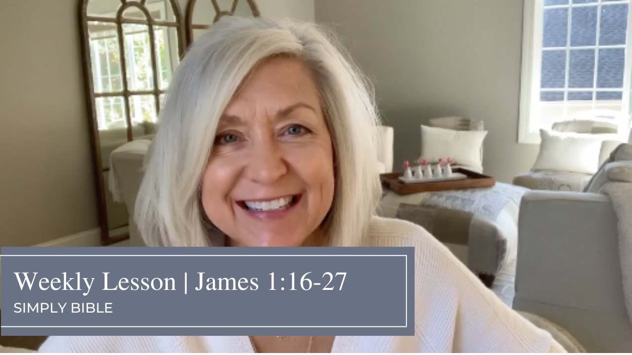 Weekly Lesson James 1 16 27 YouTube weekly-lesson-james-1-16-27-youtube