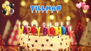 TILLMAN Happy Birthday Song – Happy Birthday to You
