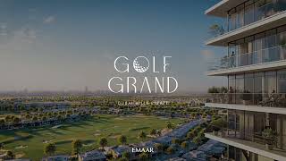 NEW LAUNCH: GOLF GRAND AT DUBAI HILLS ESTATE BY EMAAR