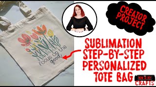 How to make a cute positive tote bag using Sublimation
