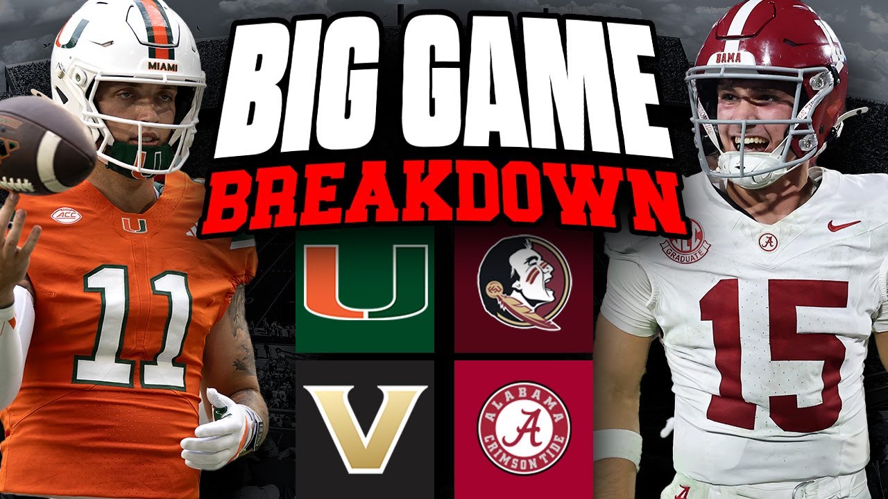 Big Game Breakdown: Keys To The Game For Miami-Florida State, Alabama-Vanderbilt, More! | Cover 3