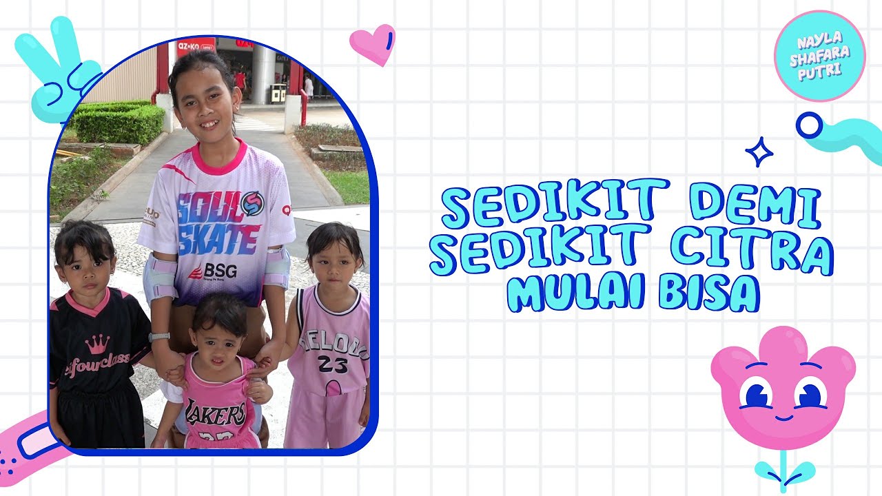 JATUH BANGUN CITRA UNTUK BELAJAR SEPATU RODA !!! TAPI CITRA  TETAP SEMANGAT !!!