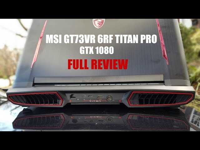 MSI GT73VR 6RF TITAN