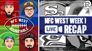 NFC West Roundtable | Week 1 Recap