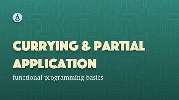 Currying & Partial Application