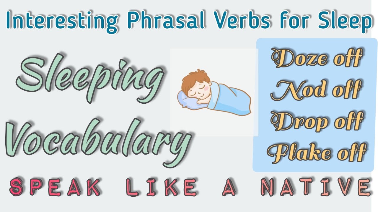 Phrasal Verbs for 'SLEEP' // learn sleeping Vocabulary! Speak like a