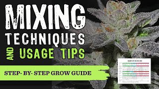 Mixing Techniques and Usage Tips