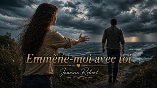 Emmène-moi avec toi / Ballade romantique country avec paroles