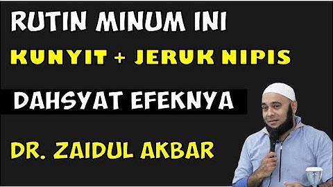 MINUM KUNYIT PLUS JERUK NIPIS EFEKNYA LUAR BIASA - DR ZAIDUL AKBAR #ResepSehat