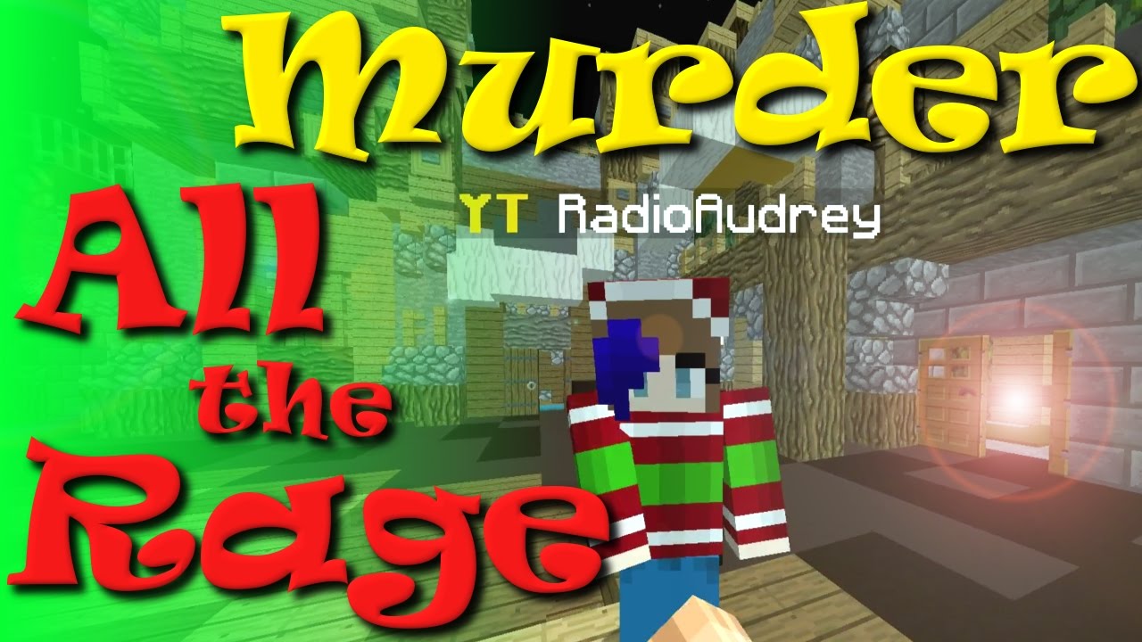 ALL THE RAGE | Minecraft | Murder | RadioJH Games | SallyGreenGamer