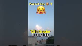 Parcel aa gaya ,padhai gayi 😭📦 Day 26 #class12 #12th #ytshorts #shorts #studyvlog #study #parcel