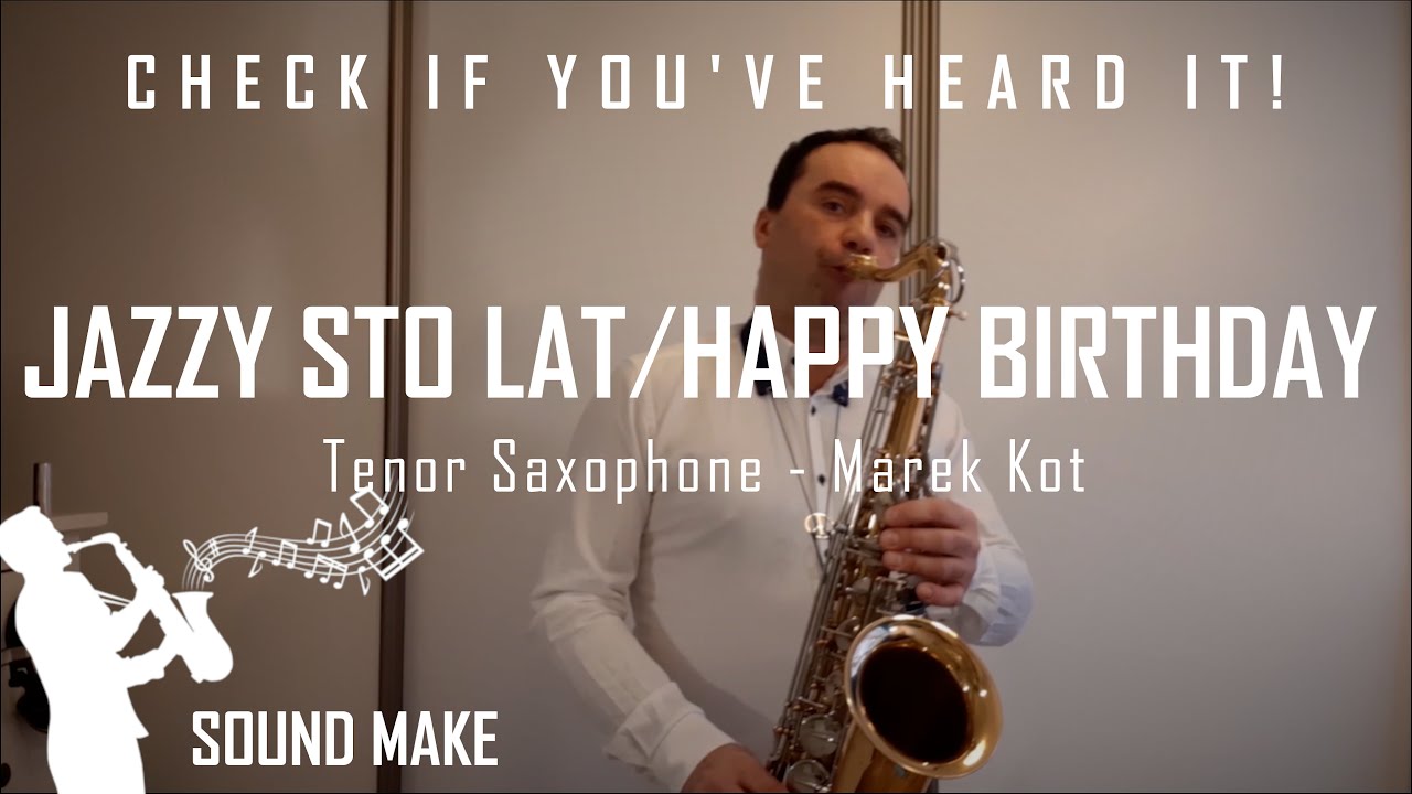 JAZZY STO LAT HAPPY BIRTHDAY Tenor Saxophone YouTube
