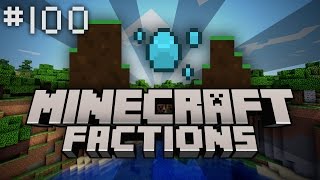 Minecraft Factions Let's Play: Episode 100 - The Movie!