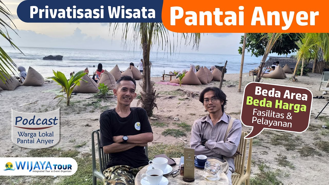 Privatisasi Kawasan Wisata Pantai Anyer - Beda Area Beda Harga, fasilitas dan Pelayanan