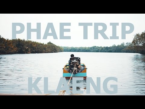 PHAE TRIP : KLAENG RAYONG