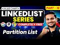 Partition List | LL Series Part 16