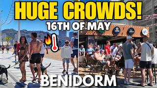 Benidorm is Busier than EVER! 😱🏖️ HUGE Crowds PACK Levante Beach & Bars!