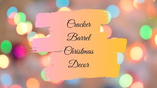 CRACKER BARREL CHRISTMAS DECOR 2020 | Decorating for Christmas | Christmas Decor Shopping & Fall Too