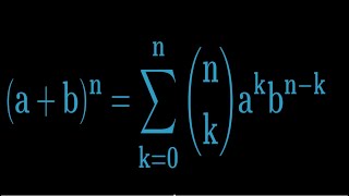 The Binomial Expansion Formula Derivation and Proof