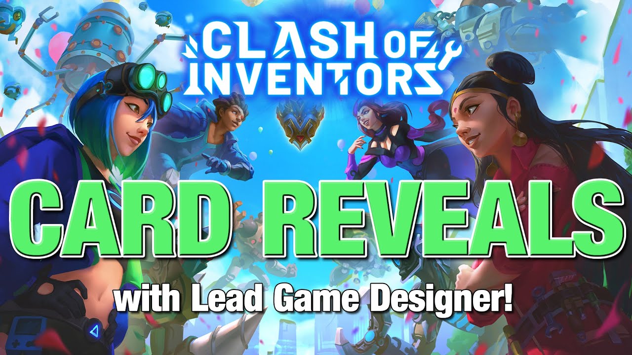 Card Reveals with Lead Game Designer! Clash of Inventors Expansion
