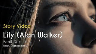 Lily - Alan Walker | Dariasirene \u0026 Fenil Dedhia [Music Video]